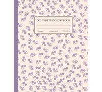 Composition Notebook College Ruled: Vintage Lilac Floral Botanical Illustration | Floral Aesthetic Journal for College, School, Office & Work