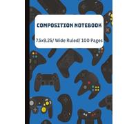 Composition Notebook: Cool Blue Gamer Notebook with Game Controllers | Perfect for Boys, Teens, Kids & Gamers