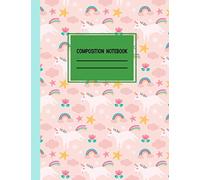 Composition Notebook: Cute Unicorn Pattern Wide Ruled Notebook For Students And Teachers Which Is Important For All The Subjects You Need