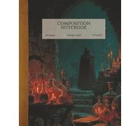 Composition Notebook: DF SERIES-59 | Dark Fantasy themed writing journal for school, work, or creative studies