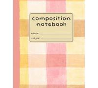 Composition Notebook: Draw & Write | Banana Split Plaid | Glossy Cover | 7.5 × 9.25 | Left Drawing Page & Right Wide Ruled | 120 Pages