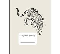 Composition Notebook for K-12 Schools with Tiger Mascot for students and teachers class notes: 8.5x11 College Ruled Notebook | 121 Pages | teacher ... elementary, middle school, and high school