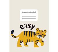 Composition Notebook for K-12 Schools with Tiger Mascot for students and teachers class notes: 8.5x11 College Ruled Notebook | 121 Pages | teacher ... elementary, middle school, and high school