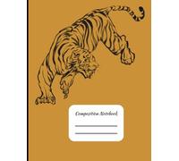 Composition Notebook for K-12 Schools with Tiger Mascot for students and teachers class notes: 8.5x11 College Ruled Notebook | 121 Pages | teacher ... elementary, middle school, and high school
