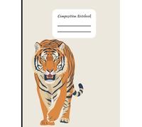 Composition Notebook for K-12 Schools with Tiger Mascot for students and teachers class notes: 8.5x11 College Ruled Notebook | 121 Pages | teacher ... elementary, middle school, and high school