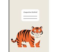 Composition Notebook for K-12 Schools with Tiger Mascot for students and teachers class notes: 8.5x11 College Ruled Notebook | 121 Pages | teacher ... elementary, middle school, and high school