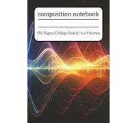 Composition Notebook for Students: College Ruled | Pages Size 6 x 9 inches | for Kids Teens and Adults