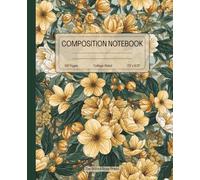 Composition Notebook for Students, College Ruled Paper, School Notes, Yellow Flower Floral Journal, 110 Pages