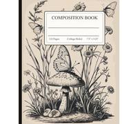 Composition Notebook for Students | College Ruled | School Notes | Journal | Vintage Butterfly & Mushroons Illustration | Gift for Students: Vintage ... College Ruled Notebook for Students