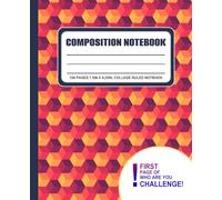 Composition Notebook for Students: With WHO ARE YOU CHALLENGE: 100 PAGES 7.5IN X 9.25IN, WIDE RULED NOTBOOK