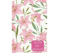 Composition Notebook: Maid of Honor Planner/Organiser/Journal, 120 lined pages, 6x9"