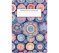 Composition Notebook Mosaic Inspirations Bold Patterns for Every Skill Level design Softcover: 6x9, Ruled Lined 120 Pages
