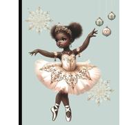 Composition notebook: Pretty Christmas Ballerina Aesthetic | College ruled, 7.5 x 9.25, 110 Pages | For kids, teens, and adults
