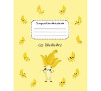 Composition Notebook Ruled: Standard Journal with Lined Pages - Fun and Cute Students Journal, Bold Banana Design, Perfect for School