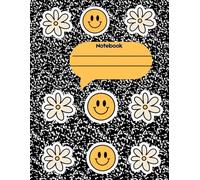 Composition Notebook: smile while taking notes
