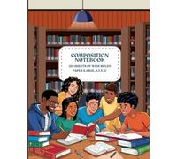 Composition Notebook Wide Ruled: Animation Styled. Ideal for Writing, Size 8.5x11 Inches, 120 Pages