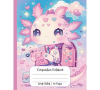 Composition Notebook Wide Ruled Cute Kawaii School Supplies Axolotl Pastel Pink Purple for Girls | Teens | Kids | Lined Journal for Writing Diary | ... School Students | Work | Japanese | 3rd Grade