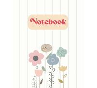 Composition Notebook Wide Ruled: Cute Retro Floral Wildflower Notebook | 7.5" x 9.25" Inches | 120 Wide Ruled Pages | Aesthetic Composition Book for Girls, Teens and School