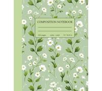 Composition Notebook Wide Ruled: Vintage Cream White Flowers Botanical Illustration on Green Background | 150 Pages