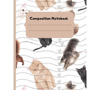 Composition Notebook: Wide Ruled With Cute Cats Design, for Girls, Boys, Kids, Students, Teens, for Back to School, Home and College| 100 pages, 7.5 x 9.25 inches.