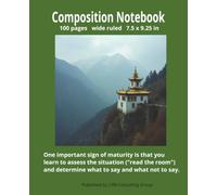 Composition Notebook - wide ruled, with motivational quote (One important sign of maturity is that you learn to assess the situation)