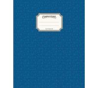 Composition notebook with a beautiful, delicate plant pattern: Notebook with lines for home notes and recipes, for school and work. College Ruled, 7.5 x 9.25 Inches, 110 pages