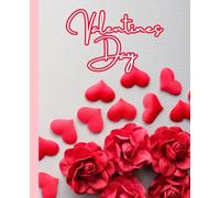 Composition notebook: With a Valentine's Day theme | To use as a journal, notebook, at university, school, work | Suitable for young people and adults ... interior, indentation, class schedule.