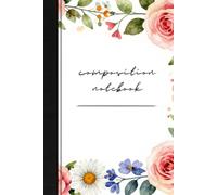 Composition Notebook Wrap Me Up With Flowers