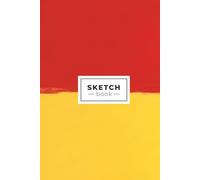 Composition Sketchbook abstract painting yellow and red 6x9: Blank Pages | Journal For School, College, Office, Work, Home & Office, art | Write your notes.