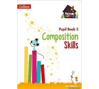 Composition Skills Pupil Book 5
