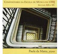 Compositores Escola De Musica Da UFRJ: Seculos XIX E XX [Import]