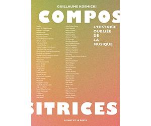 Compositrices: L'histoire oubliée de la musique