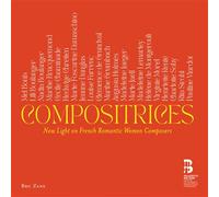 Compositrices / New Light On French Romantic Women Composers CD