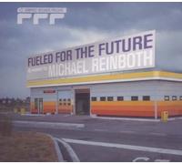 Compost Records Present Fueled for The Future, DJ-Mixed by Michael Reinboth [Import]