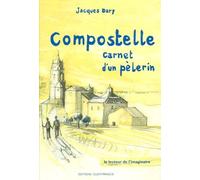 Compostelle carnet d'un pèlerin