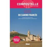 Jean-Pierre Siréjol – Guide de randonnée : Compostelle Camino Francès – 3e éd. – Broché