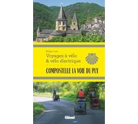 Compostelle La Voie du Puy Voyages à vélo