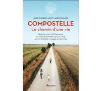 Compostelle Laurent Granier (Auteur), Aurélie Derreumaux (Auteur)