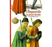 Compostelle - Le Grand Chemin