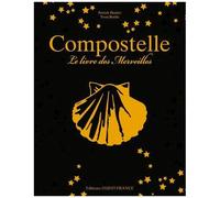 Compostelle, Le Livre Des Merveilles