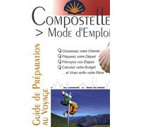 COMPOSTELLE MODE D'EMPLOI (3e edition)