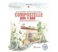 Compostelle pas à pas - De Cahors à Saint-Jean-Pied-de-Port - Agnès Goyet - Akinome - broché - Carnet (de voyage, intime, de notes)