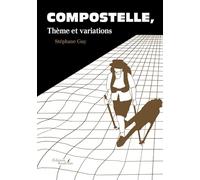 Compostelle, Thème et variations