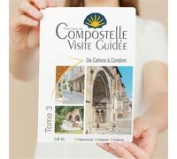 Compostelle Visite Guidée Tome 3 (Cahors à Condom) - Claudine Baudin - Vieux Crayon Eds Du - broché - Guide