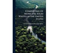 Composting of Municipal Solid Wastes in the United States