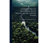 Composting of Municipal Solid Wastes in the United States