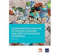 Compound Risk Analysis Of Natural Hazards And Infectious Disease Outbreaks