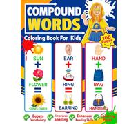 Compound Words Coloring Book for Kids: Fun Vocabulary Building, Spelling Practice and Coloring Activities for Early Learners, Preschool and Kindergarten Kids | Perfect Gift for Boys and Girls