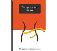 Compounded GLP1: A journal for glp1 users to have a place to enter importants stats.