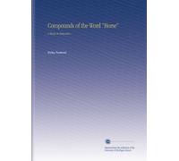 Compounds of the Word "Horse": A Study in Semantics,